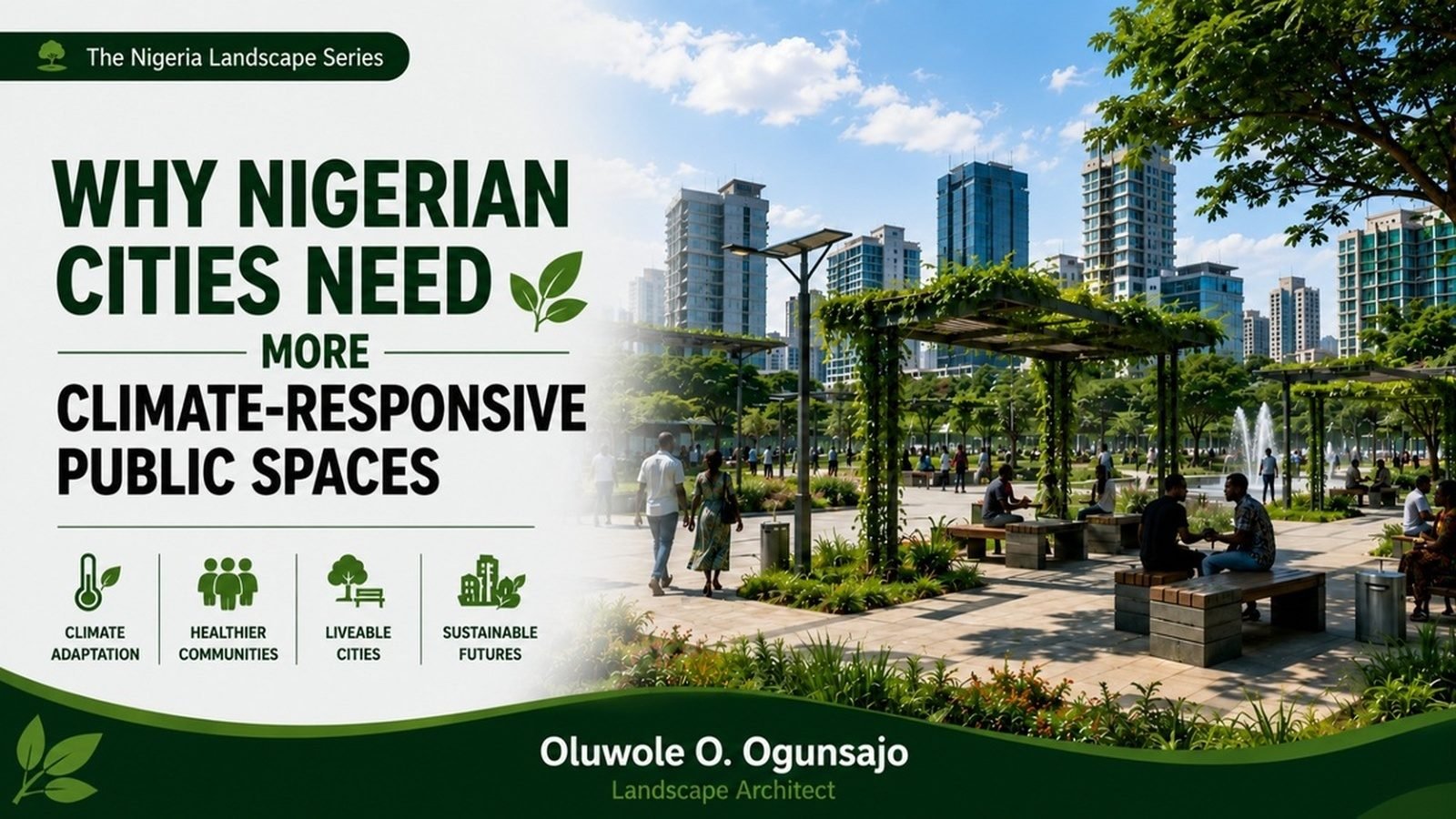 Why Nigerian Cities Need More Climate-Responsive Public Spaces